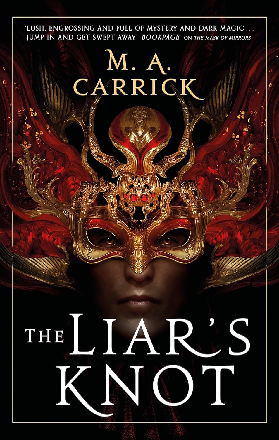 The Liar's Knot by M. A. Carrick