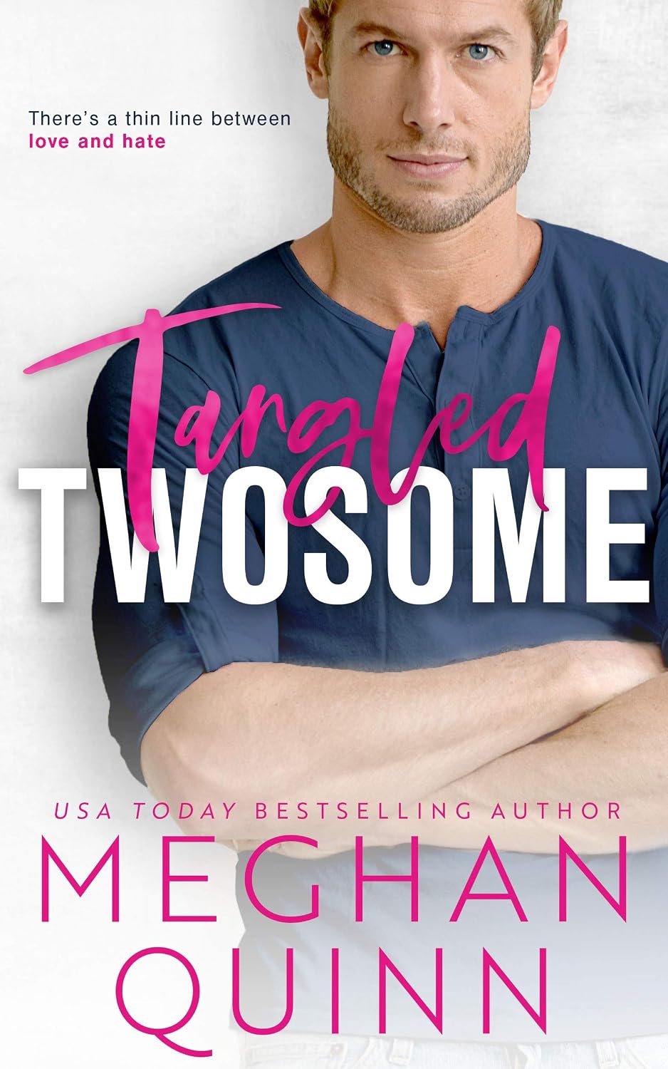 Tangled Twosome by Meghan Quinn