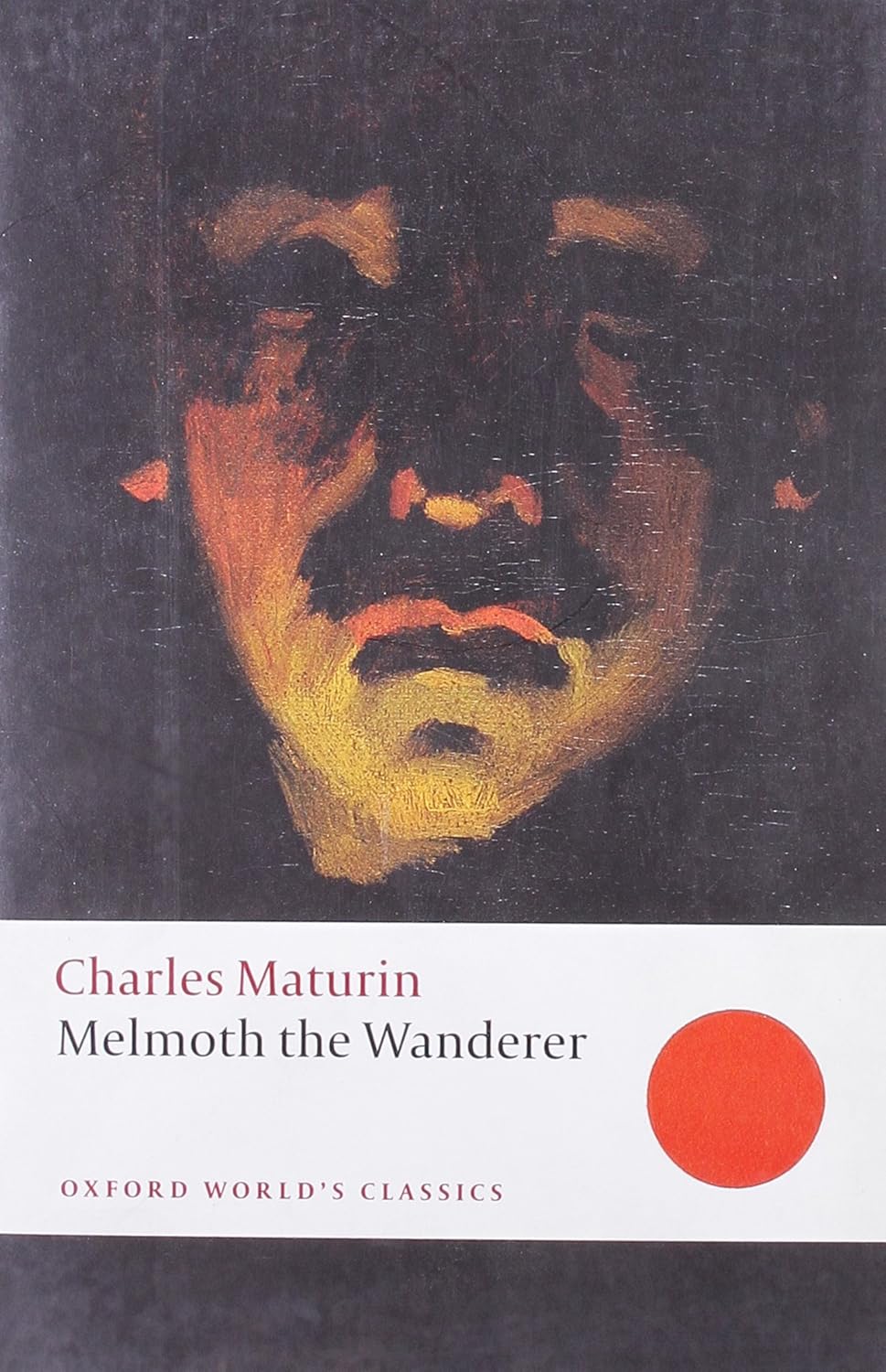 Melmoth the Wanderer by Charles Maturin