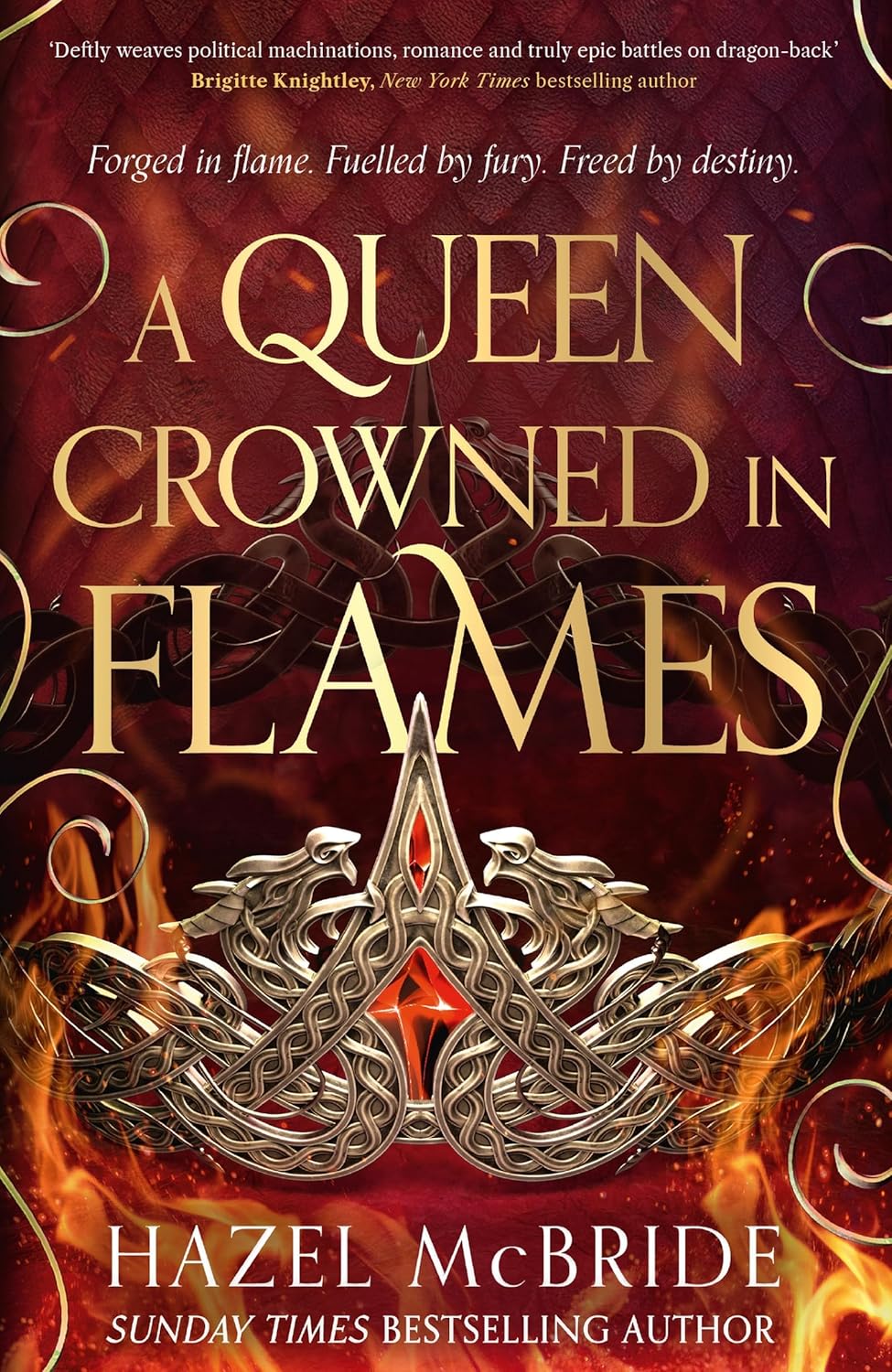 A Queen Crowned in Flames by Hazel McBride