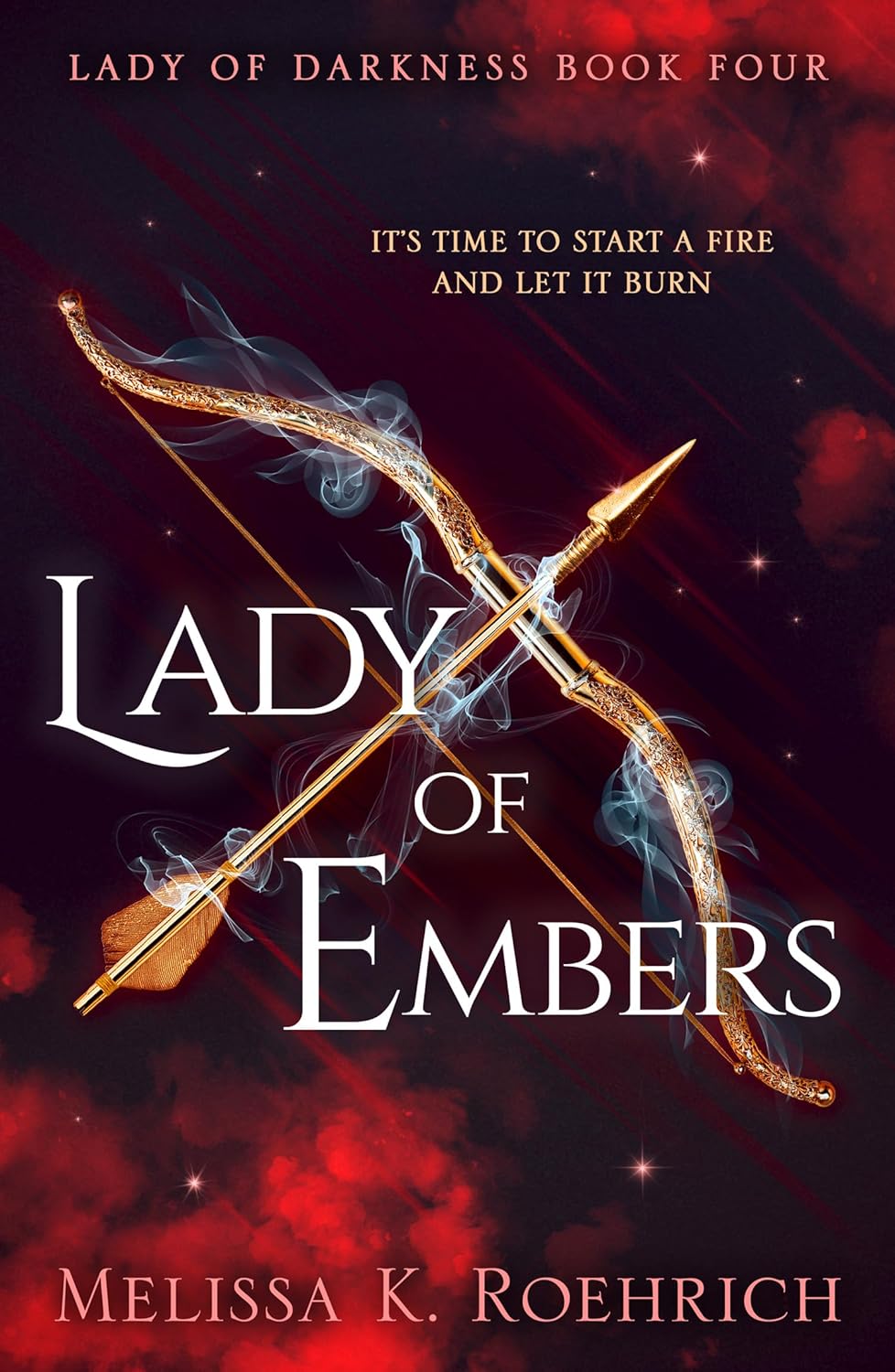 Lady of Embers by Melissa K. Roehrich