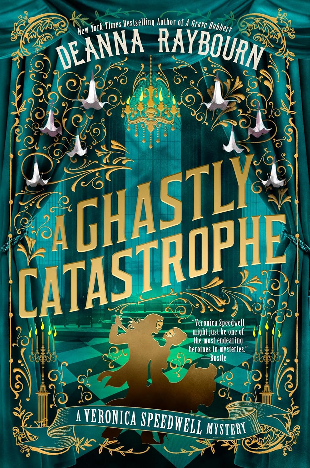 A Ghastly Catastrophe by Deanna Raybourn