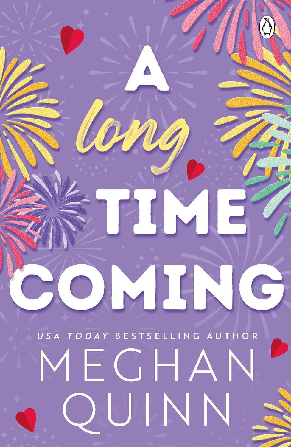 A Long Time Coming by Meghan Quinn