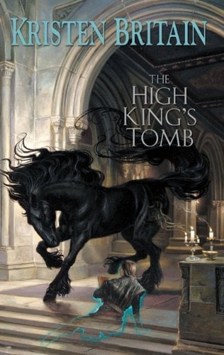 The High King’s Tomb by Kristen Britain