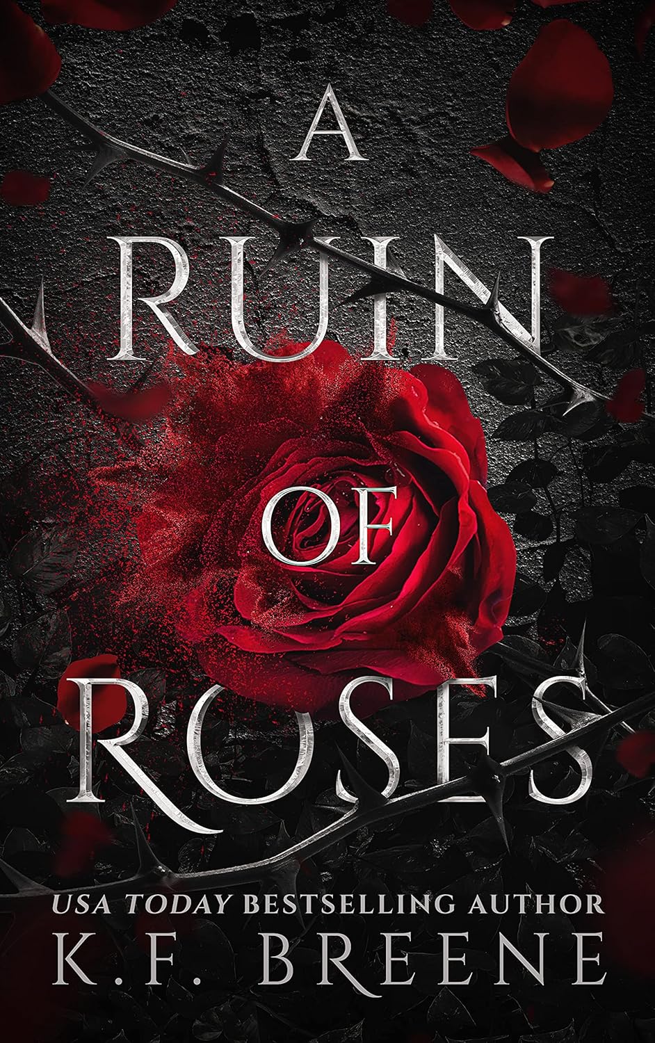 A Ruin of Roses by K.F. Breene