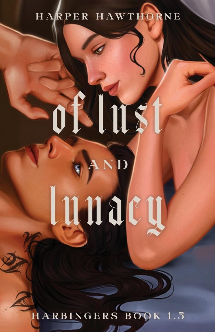 Of Lust and Lunacy by Harper Hawthorne