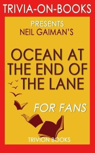 The Ocean at the End of the Lane by Neil Gaiman
