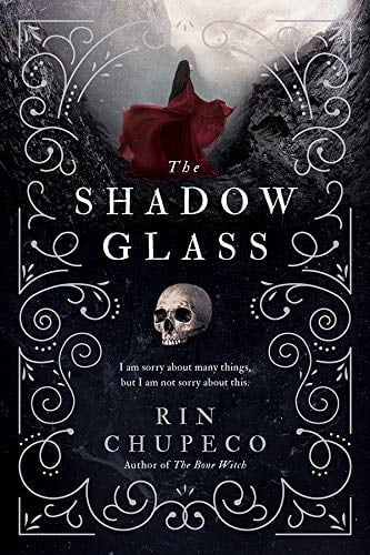 The Shadowglass by Rin Chupeco