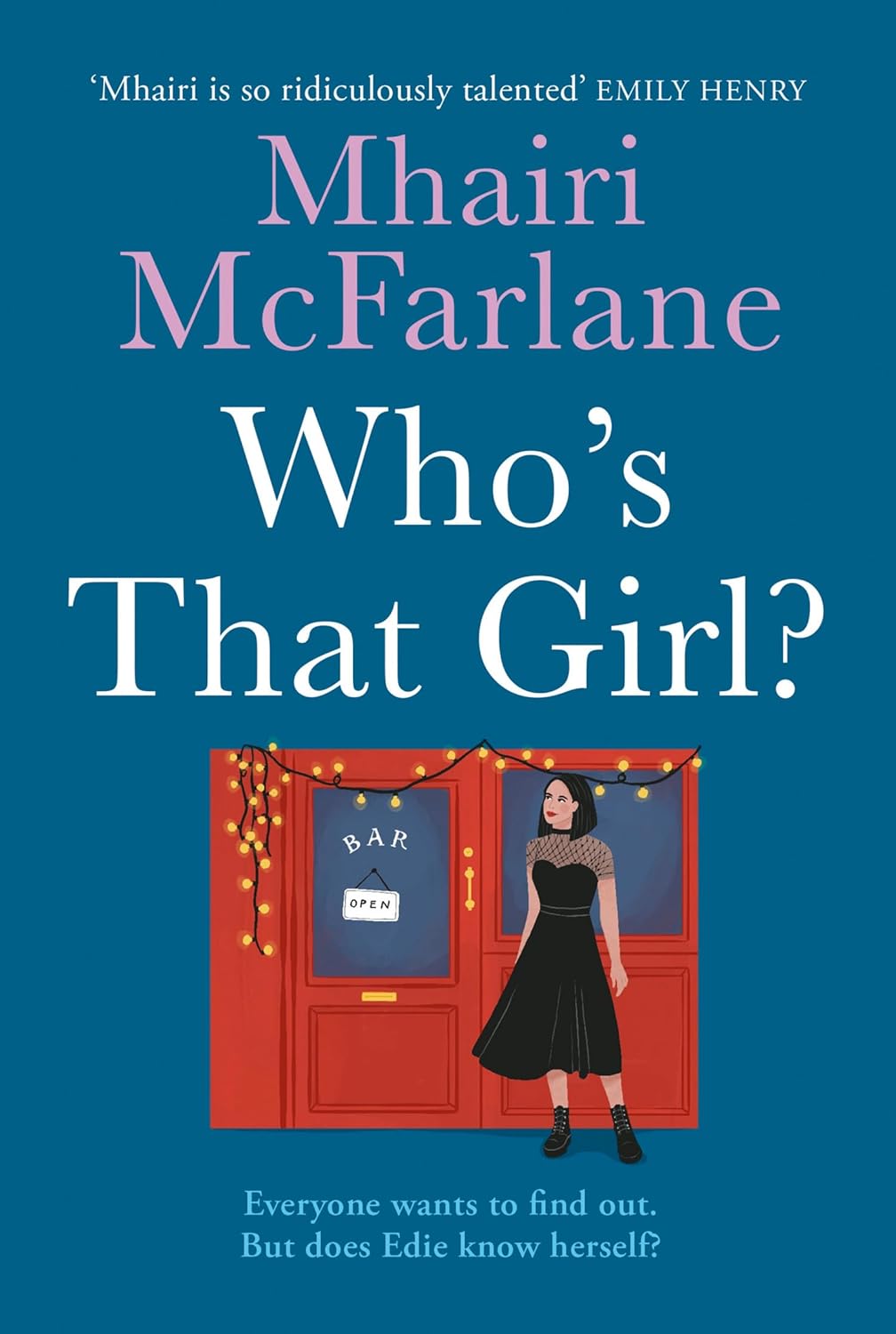 Who's That Girl? by Mhairi McFarlane
