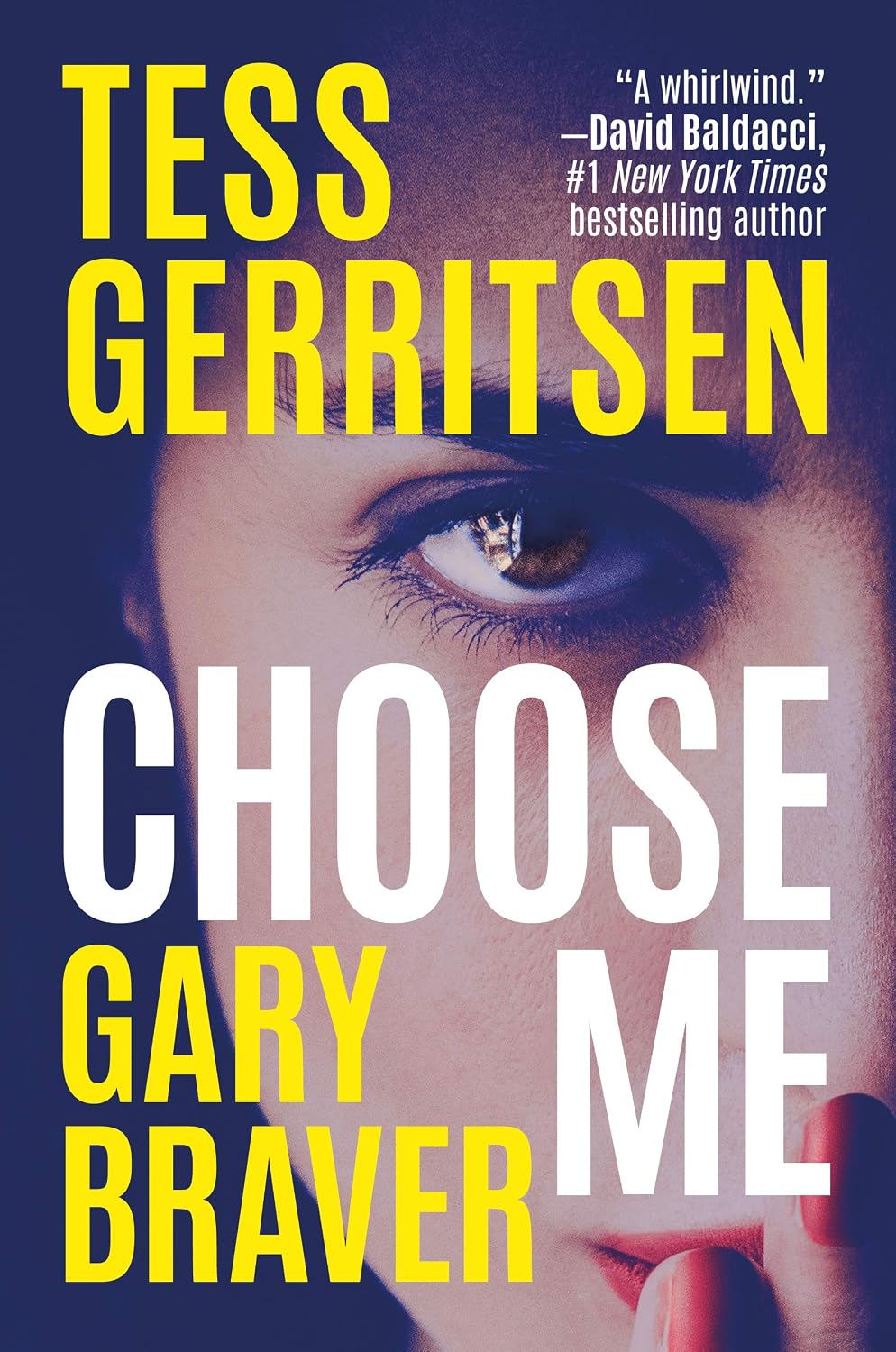 Choose Me by Tess Gerritsen; Gary Braver