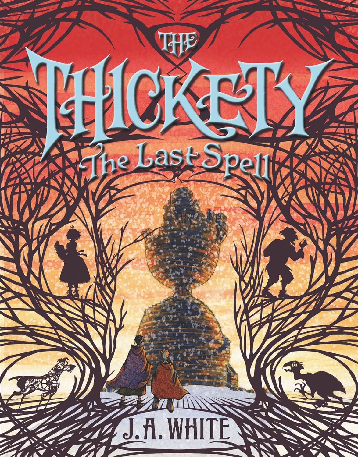 The Thickety: The Last Spell cover