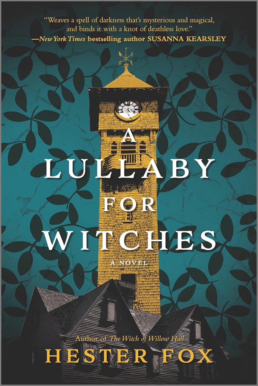 A Lullaby for Witches by Hester Fox