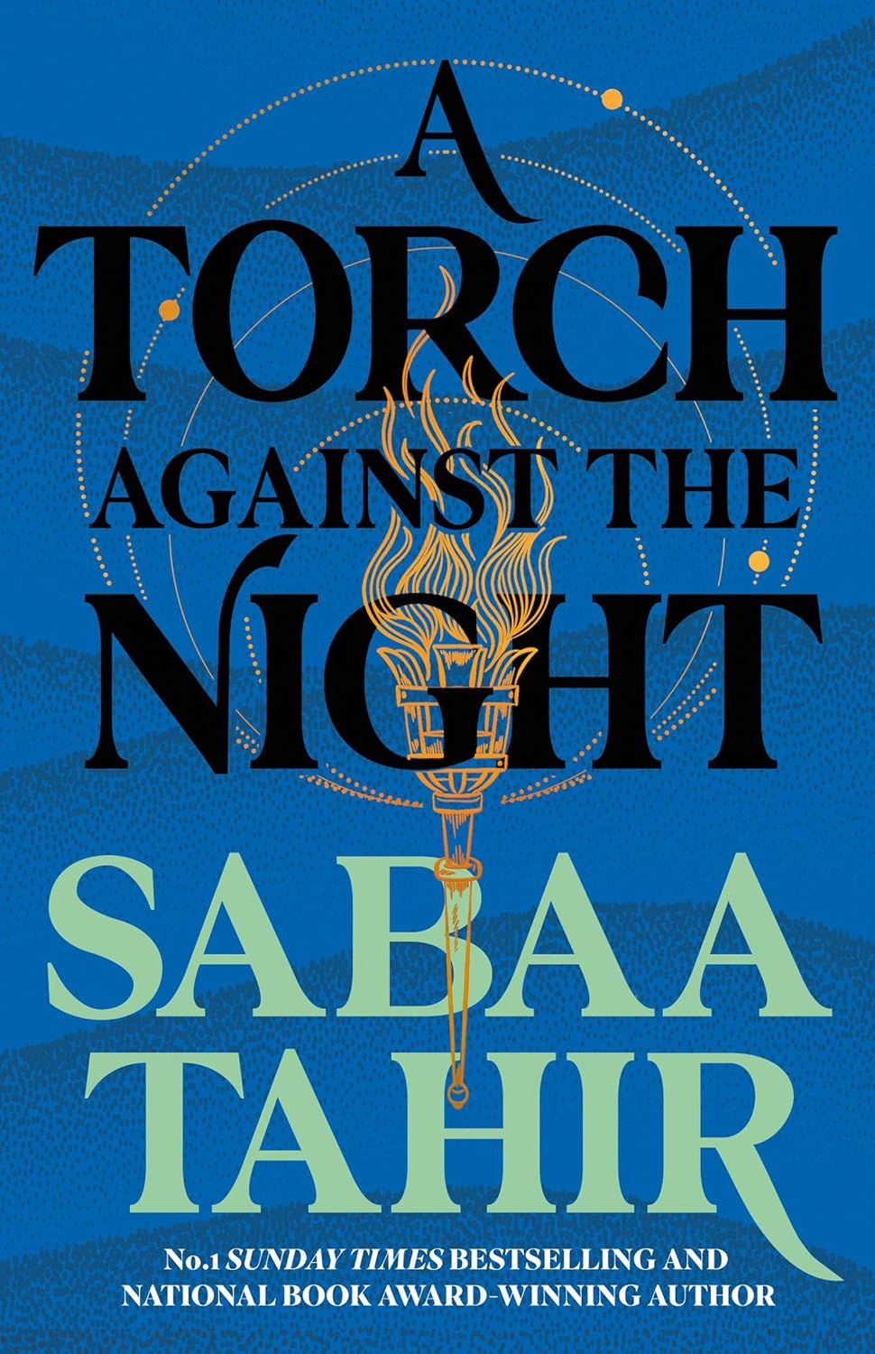 A Torch Against the Night by Sabaa Tahir