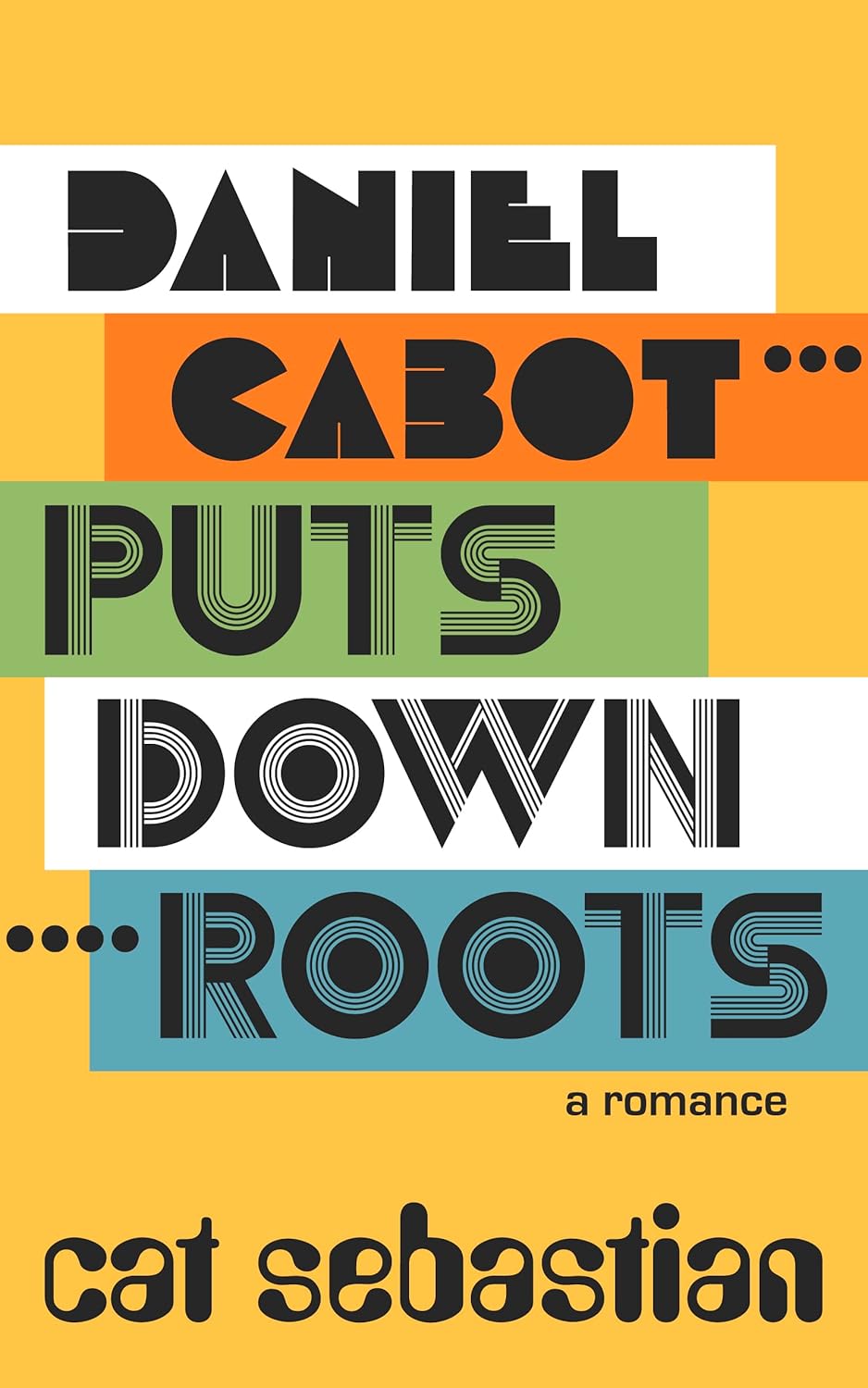 Daniel Cabot Puts Down Roots cover