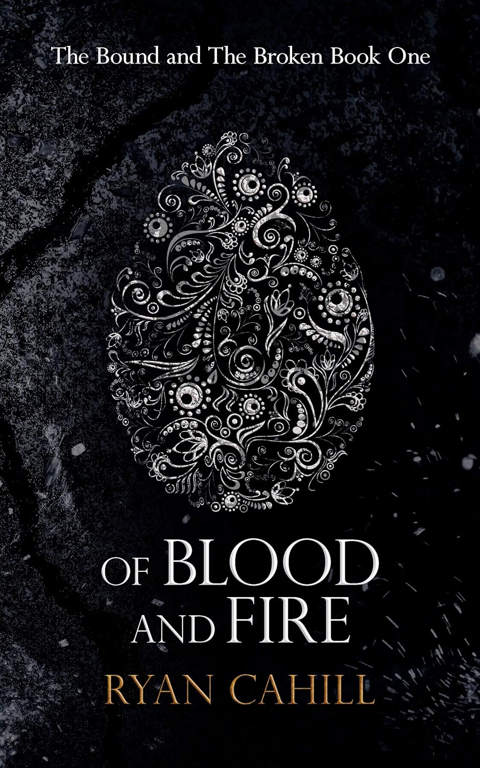 Of Blood and Fire by Ryan Cahill