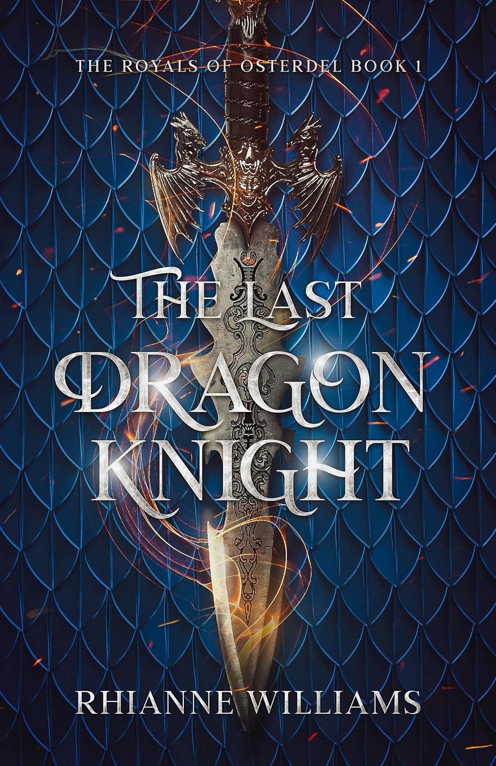 The Last Dragonknight by Rhianne Williams