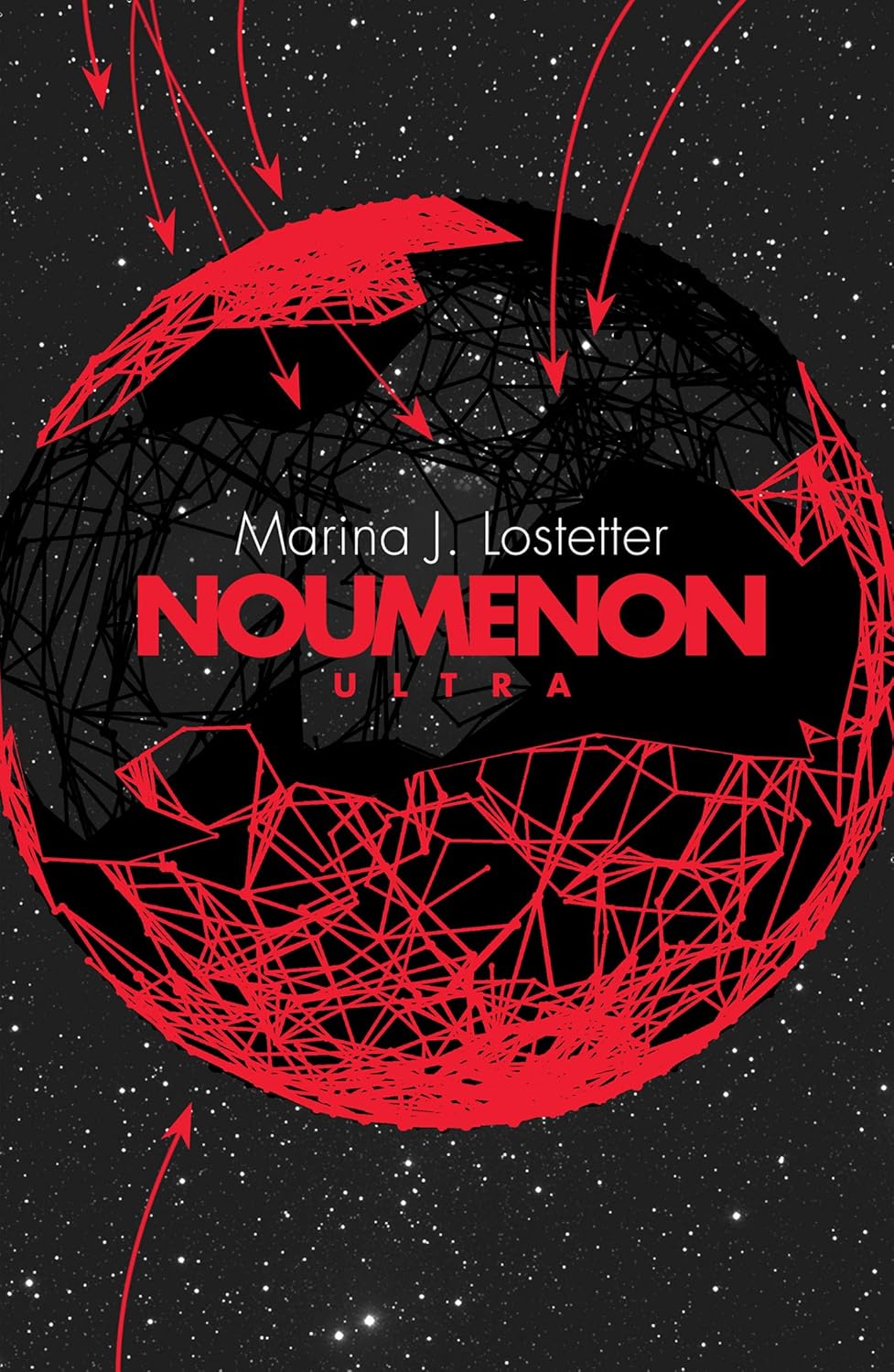 Noumenon Ultra by Marina J. Lostetter