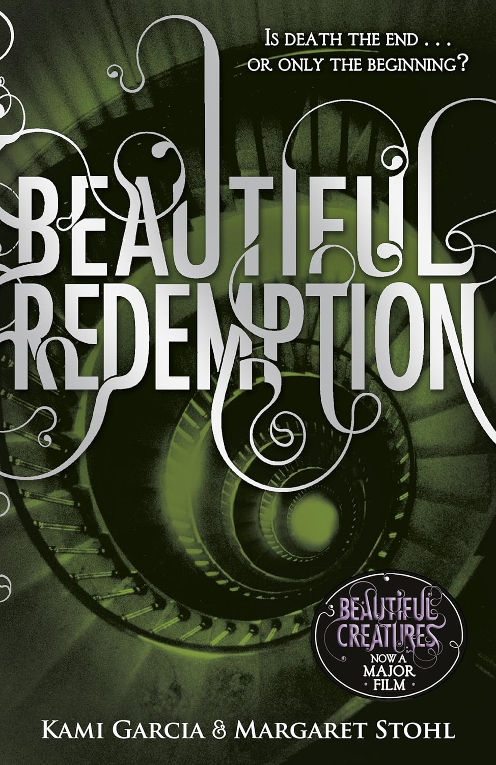 Beautiful Redemption by Kami Garcia & Margaret Stohl