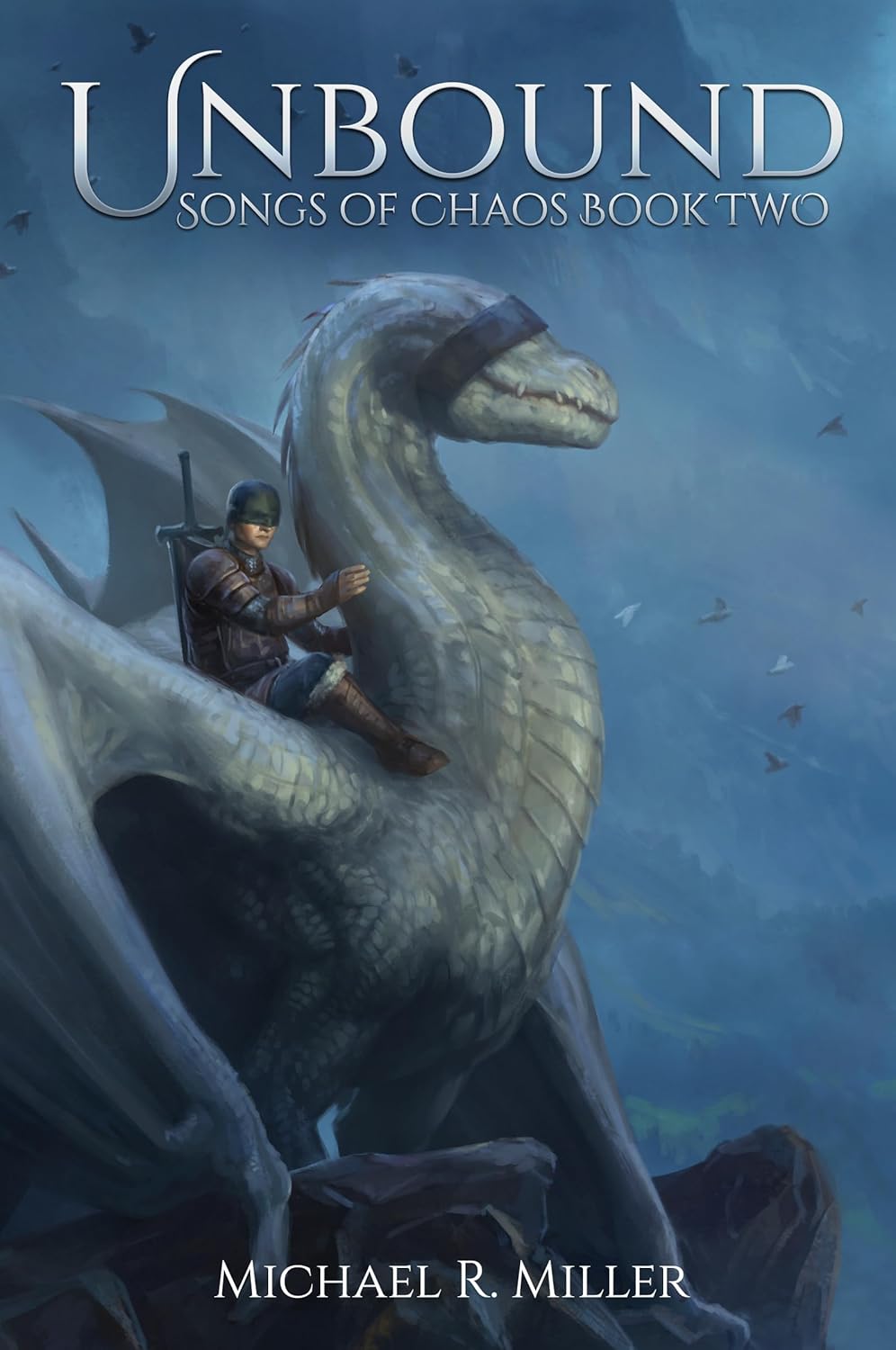 Unbound by Michael R. Miller