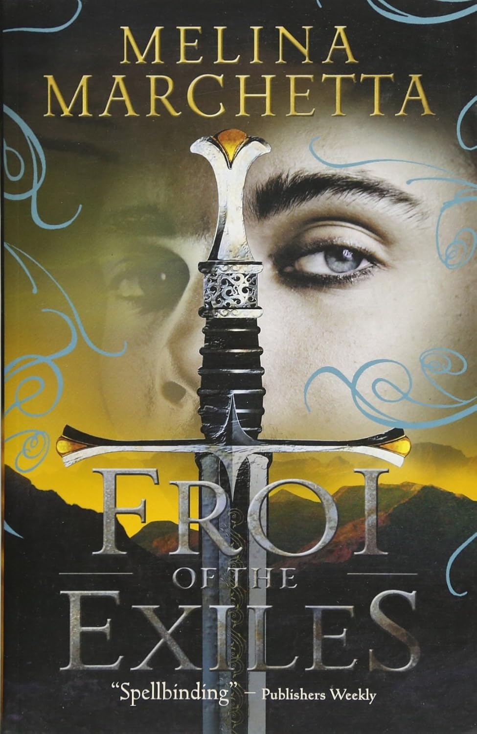 Froi of the Exiles by Melina Marchetta
