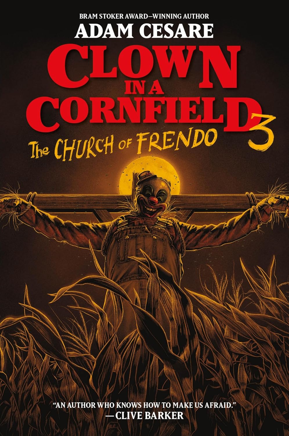 Clown in a Cornfield 3: The Church of Frendo by Adam Cesare