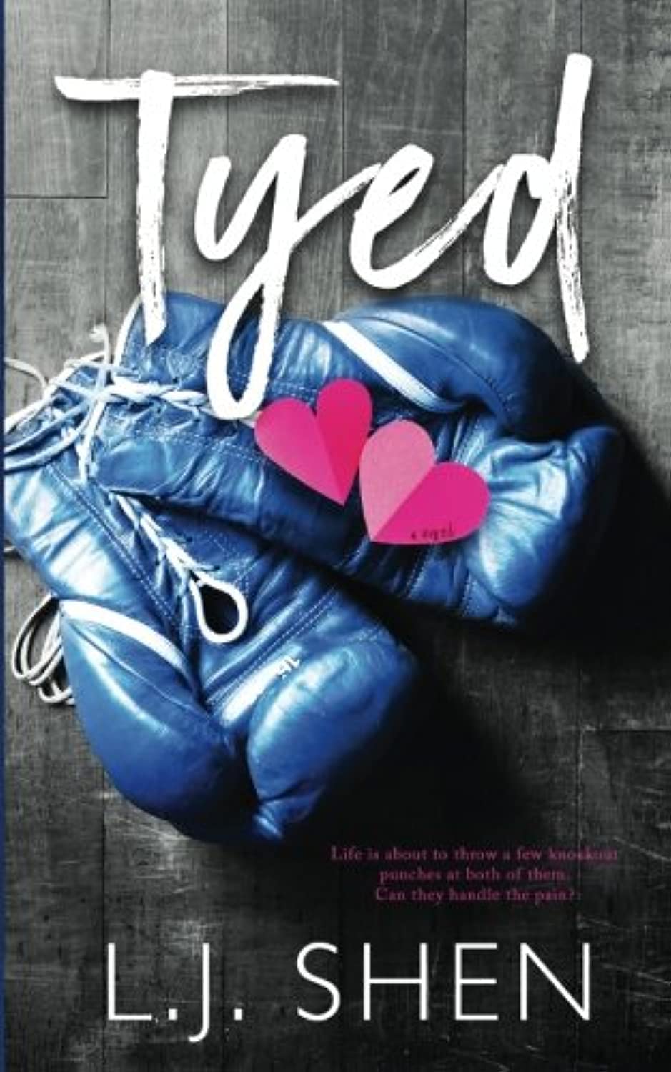 Tyed by L.J. Shen