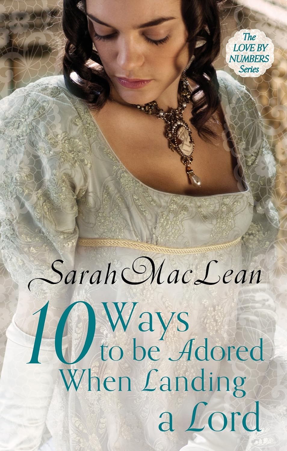 Ten Ways to Be Adored When Landing a Lord cover