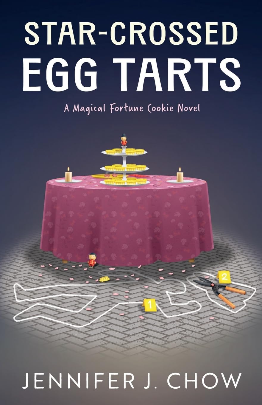 Star-Crossed Egg Tarts by Jennifer J. Chow