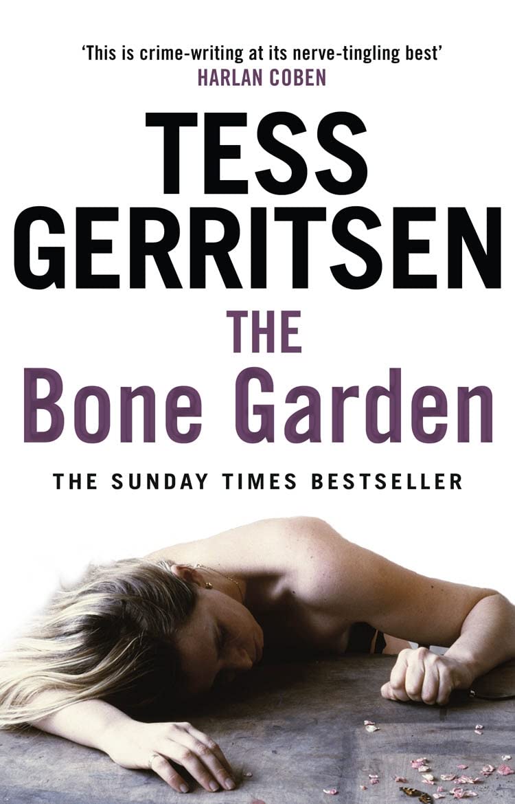 The Bone Garden by Tess Gerritsen