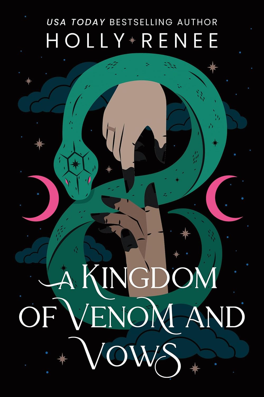 A Kingdom of Venom and Vows by Holly Renee