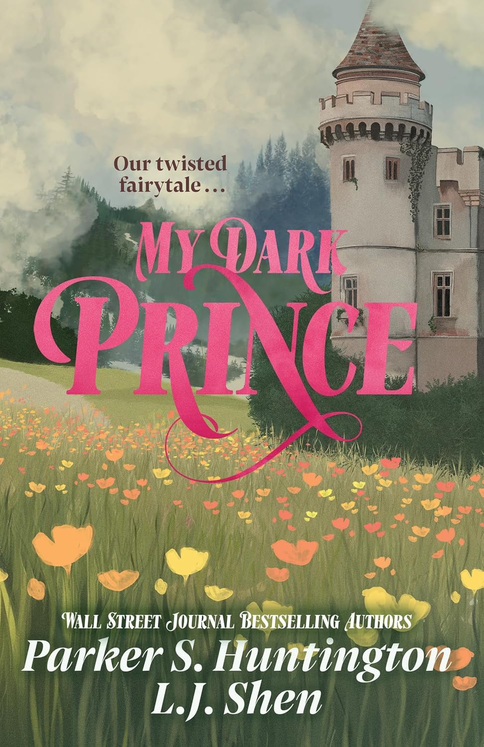 My Dark Prince by L.J. Shen; Parker S. Huntington