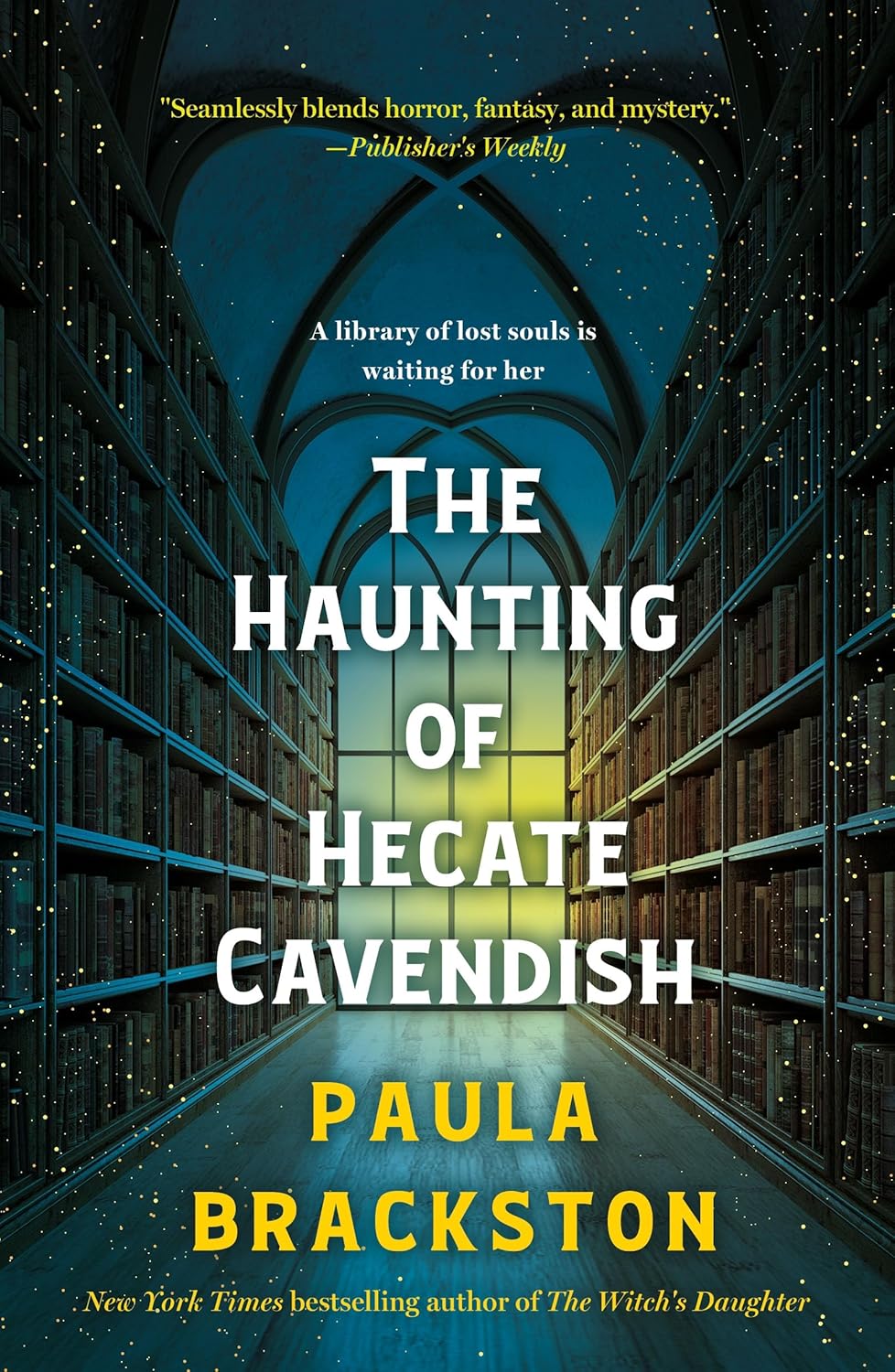 The Haunting of Hecate Cavendish by Paula Brackston