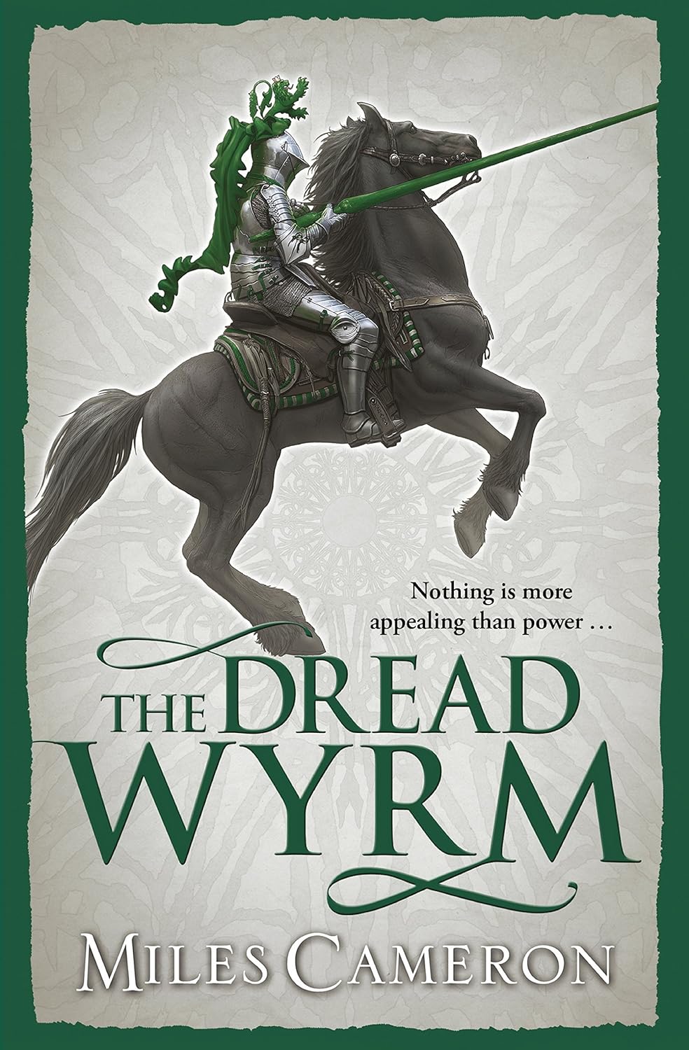 The Dread Wyrm by Miles Cameron