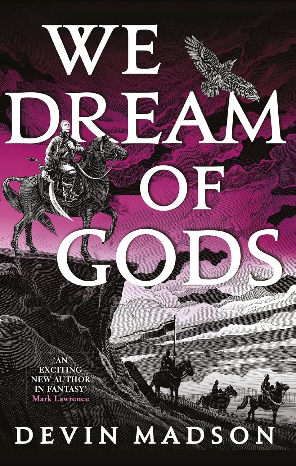We Dream of Gods by Devin Madson