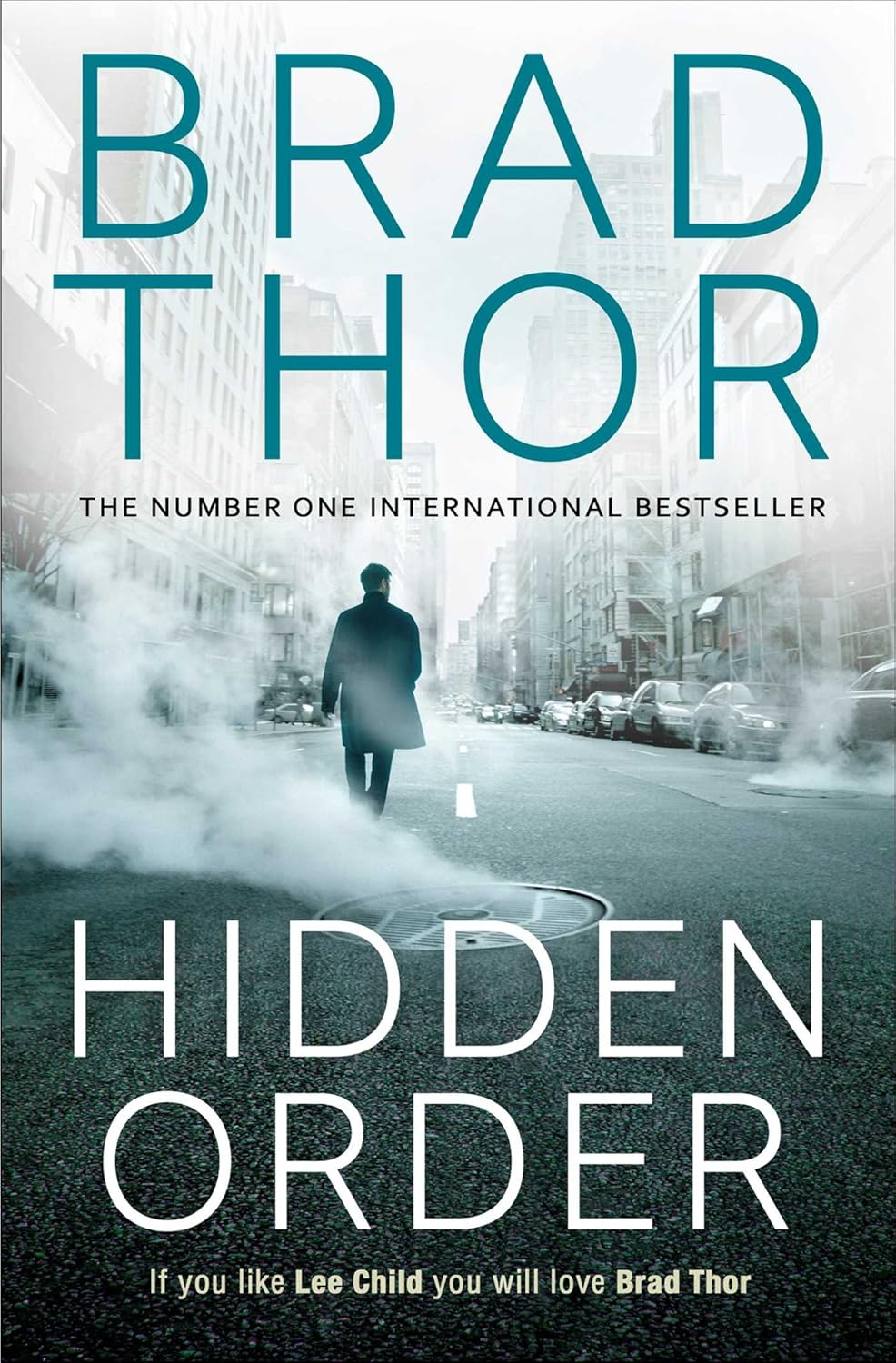 Hidden Order by Brad Thor