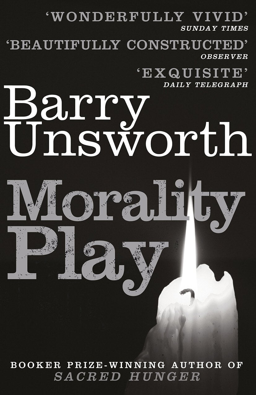 Morality Play by Barry Unsworth