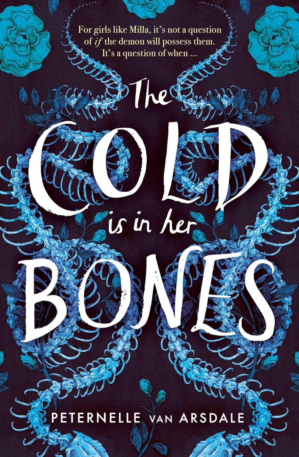 The Cold Is in Her Bones by Peternelle van Arsdale