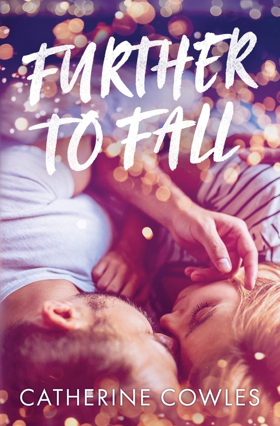 Further to Fall by Catherine Cowles