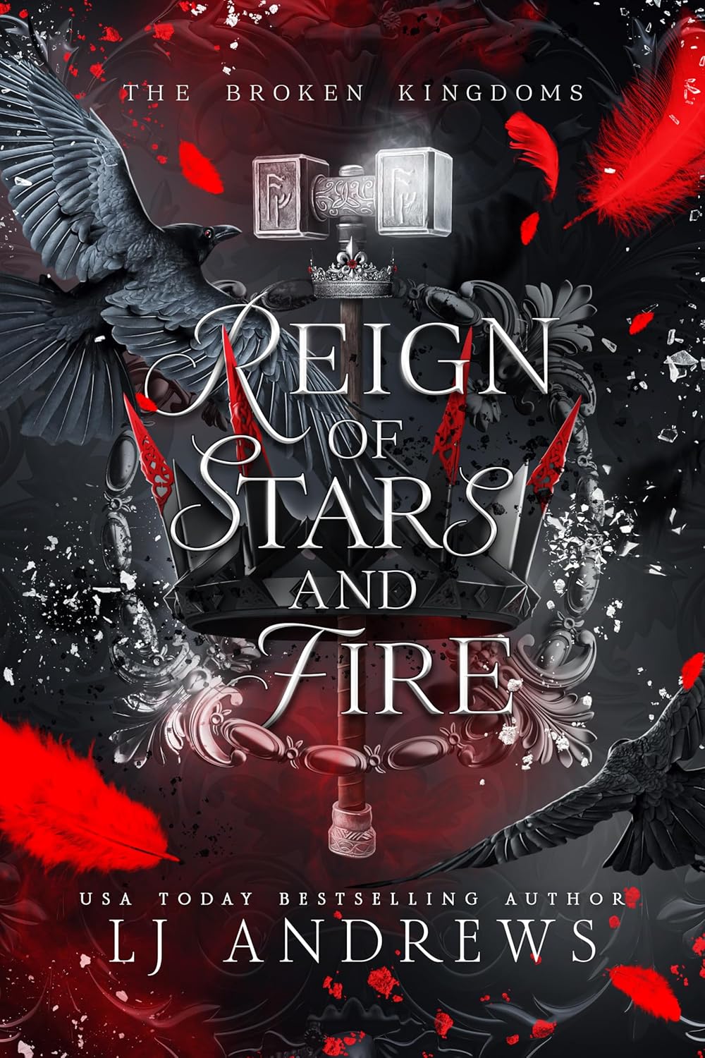 Reign of Stars and Fire by L.J. Andrews