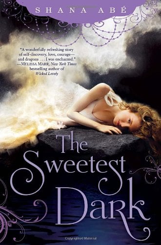The Sweetest Dark by Shana Abé