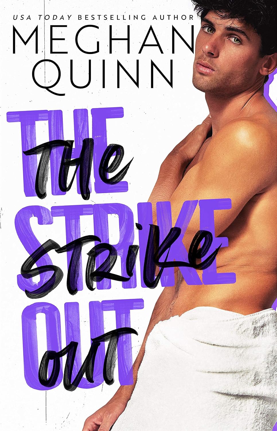 The Strike Out by Meghan Quinn