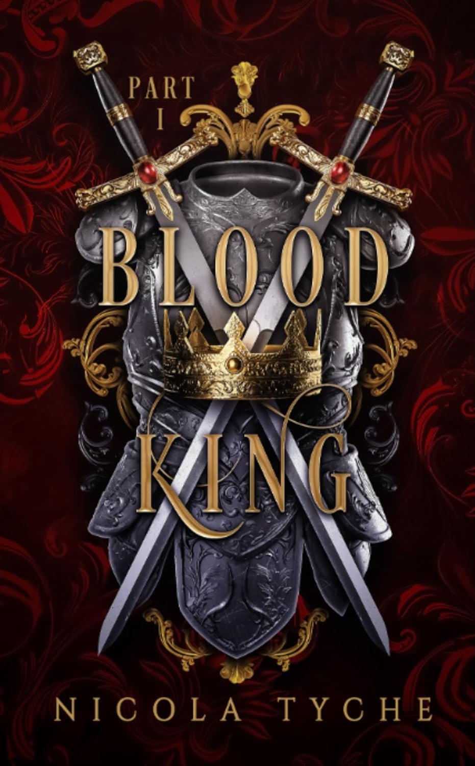 Blood King - Part I by Nicola Tyche