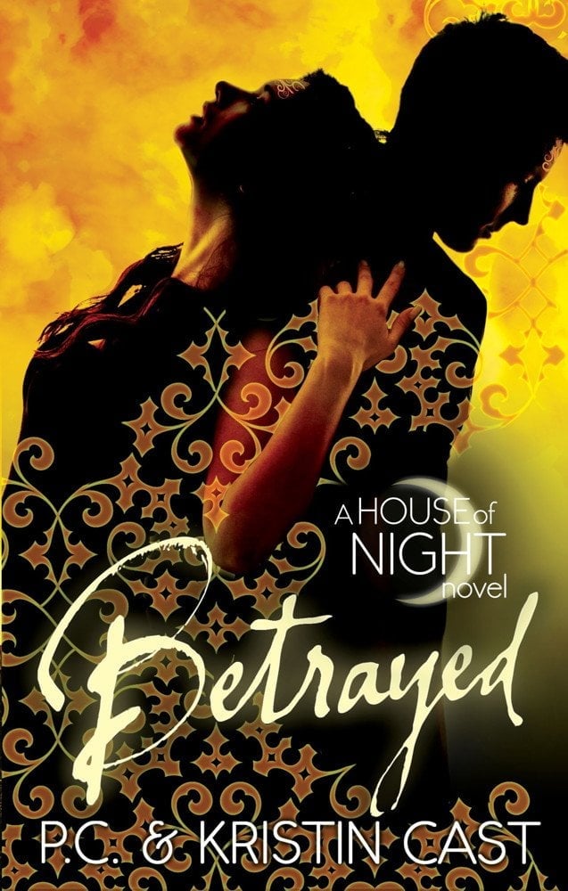 Betrayed by P.C. Cast & Kristin Cast