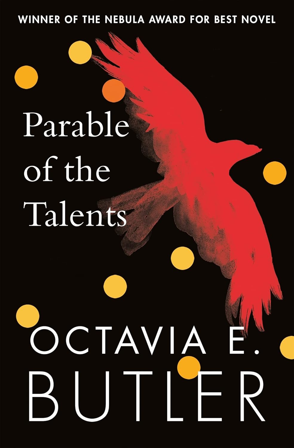 Parable of the Talents by Octavia E. Butler