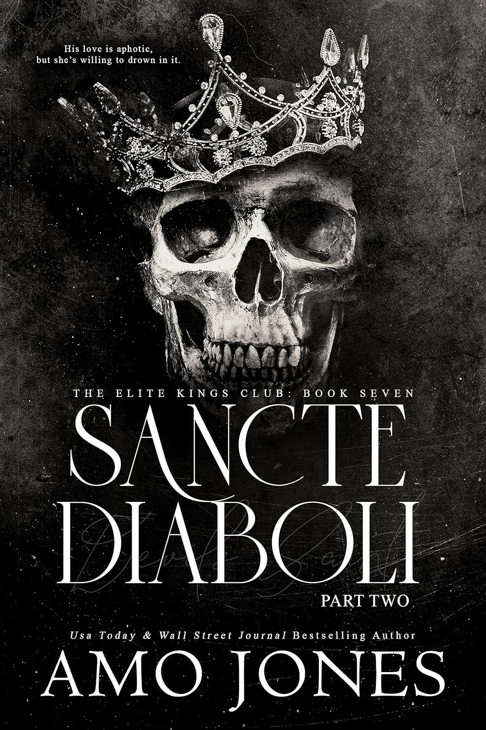 Sancte Diaboli: Part Two by Amo Jones