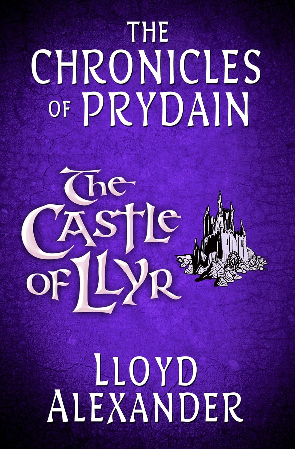 The Castle of Llyr by Lloyd Alexander
