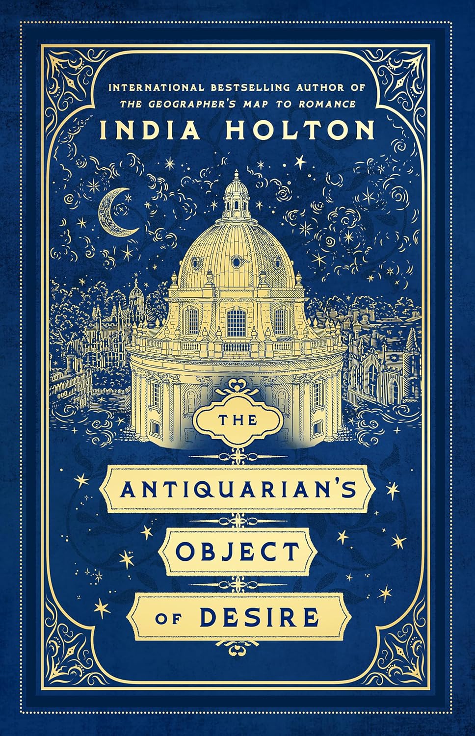 The Antiquarian's Object of Desire by India Holton