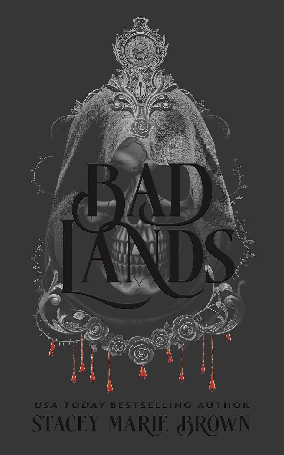 Bad Lands by Stacey Marie Brown