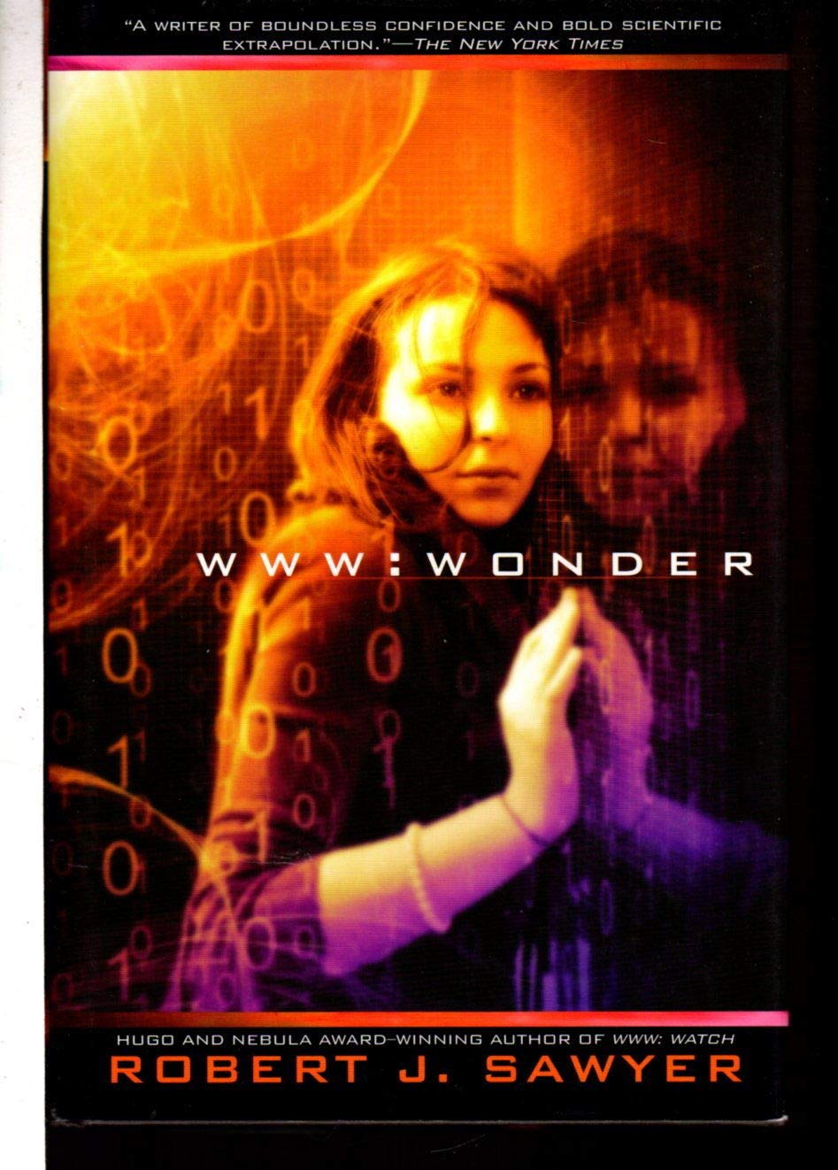 WWW: Wonder by Robert J. Sawyer