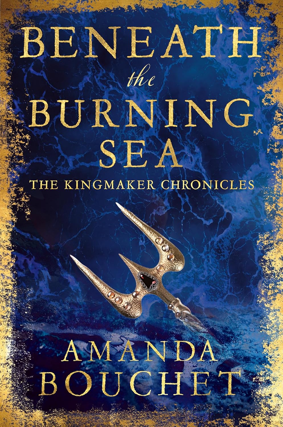 Beneath the Burning Sea by Amanda Bouchet